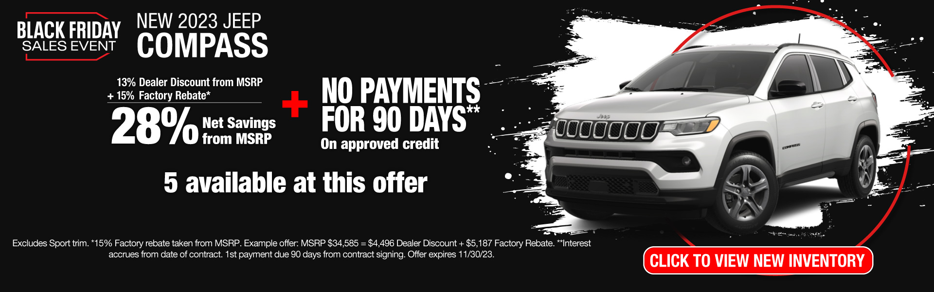Get a New 2023 Jeep Compass for 28% Net Savings from MSRP PLUS No Payments for 90 Days! Offer expires 11/30/23.